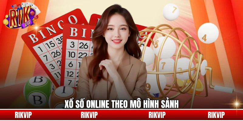 Xổ số online theo mô hình sảnh